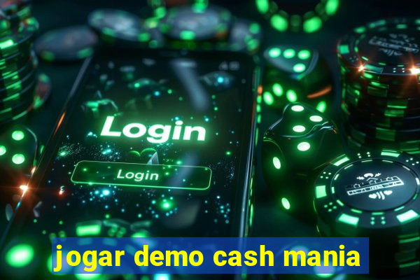 jogar demo cash mania